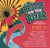 Reggae On The River...Part 2