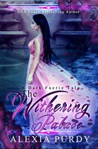 A Dark Faerie Tale 0.1 - The Withering Palace (A Dark Faerie Tale #0.1)