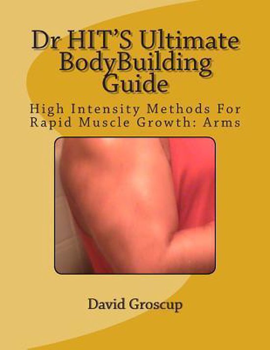 Dr Hit's Ultimate Bodybuilding Guide - cover