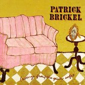 Patrick Brickel - (Songs From) The Pink Sofa (CD)