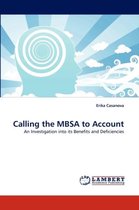 Calling the MBSA to Account