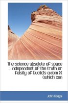 The Science Absolute of Space