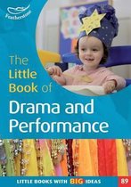 Little Book Of Drama & Performance