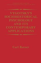 Cognition and Language: A Series in Psycholinguistics - Vygotsky’s Sociohistorical Psychology and its Contemporary Applications
