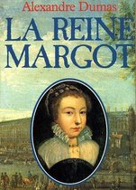 LA REINE MARGOT ( tome 1 )