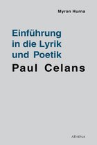Beiträge zur Kulturwissenschaft 24 - Einführung in die Lyrik und Poetik Paul Celans