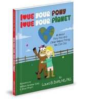 Love Your Pony, Love Your Planet