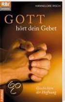 Gott Hört Dein Gebet