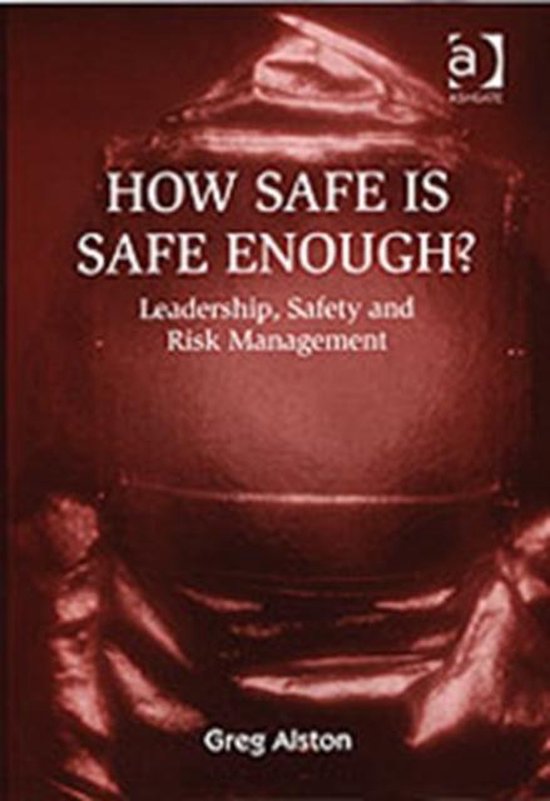How Safe Is Safe Enough? - cover