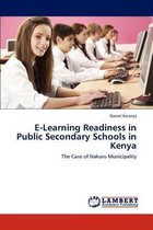 E-Learning Readiness in Public Secondary Schools in Kenya