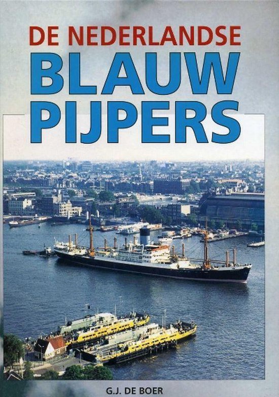 Cover van het boek 'De Nederlandse Blauwpijpers' van G.J. de Boer