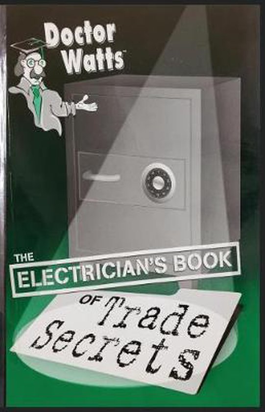 Dr. Watts the Electrician's Book of Trade Secrets - cover