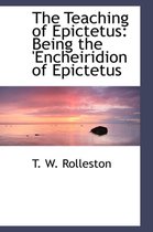 The Teaching of Epictetus