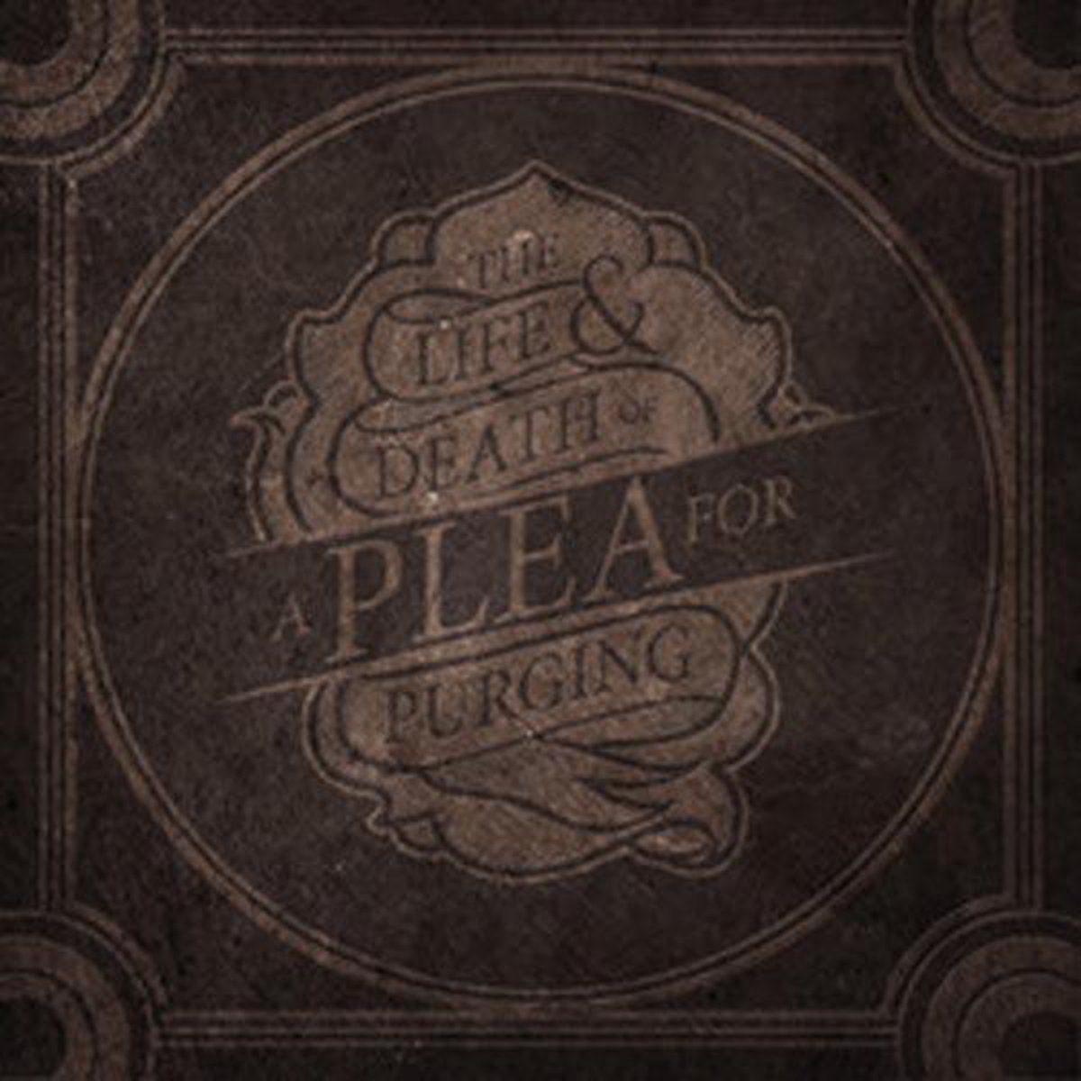 Life &Amp; Death Of A Plea For Purging