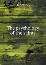 The psychology of the saints