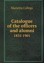 Catalogue of the officers and alumni 1835-1901