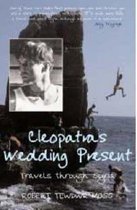 Cleopatra's Wedding Present