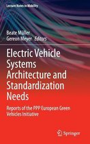 Electric Vehicle Systems Architecture and Standardization Needs