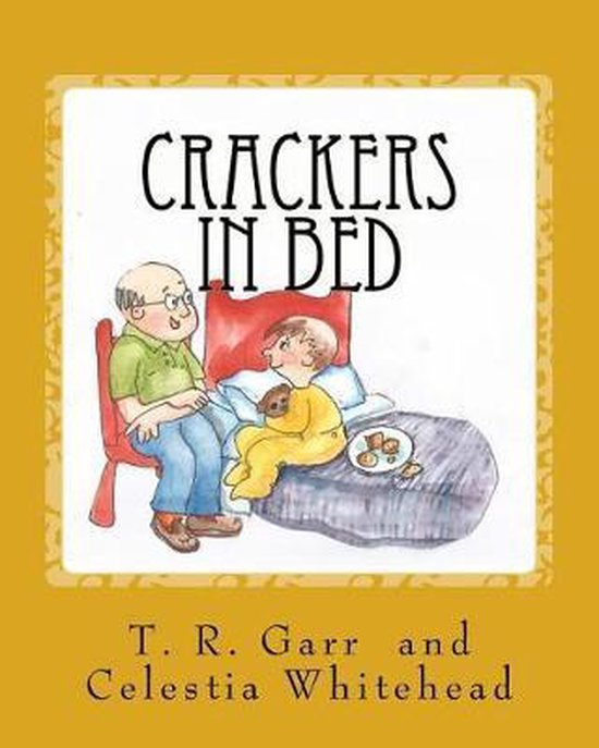 Crackers in Bed, T R Garr 9781987698855 Boeken