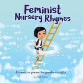 Feminist Nursery Rhymes