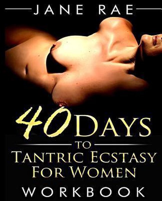 40 Days to Tantric Ecstasy for Women - cover