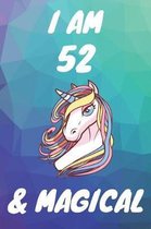 I Am 52 And Magical