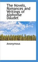 The Novels, Romances and Writings of Alphonse Daudet