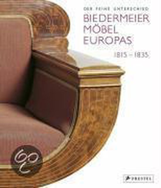 Cover van het boek 'Biedermeier Mobel Europas 1815 - 1835'