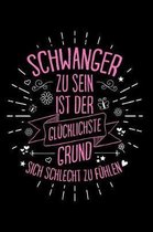 Schwanger, ubel, glucklich