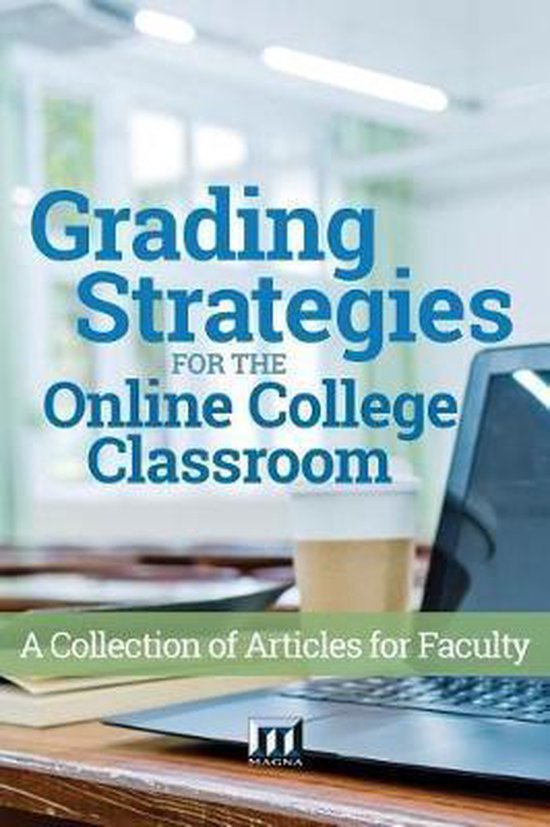 Grading Strategies for the Online College Classroom - cover