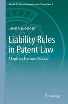 Munich Studies on Innovation and Competition 1 - Liability Rules in Patent Law