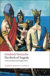 Oxford World's Classics - The Birth of Tragedy
