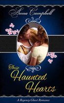 These Haunted Hearts: A Regency Ghost Romance