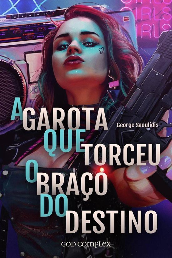 A Garota Que Torceu O Braço Do Destino - cover