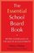 The Essential School Board Book