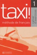 Taxi! 1 cahier d'exercices