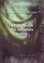 A handbook for notaries public