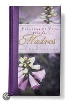 Palabras de Vida Para Madres