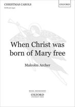 When Christ Was Born Of Mary Free