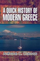 A Quick History of Modern Greece