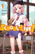 School-Live! 1 - School-Live!, Vol. 1