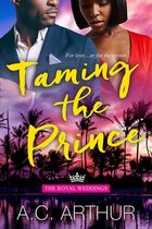 The Royal Weddings 4 - Taming The Prince