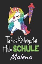 Tsch ss Kindergarten - Hallo Schule - Malena