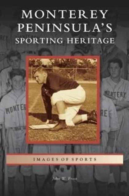 Monterey Peninsula's Sporting Heritage - cover