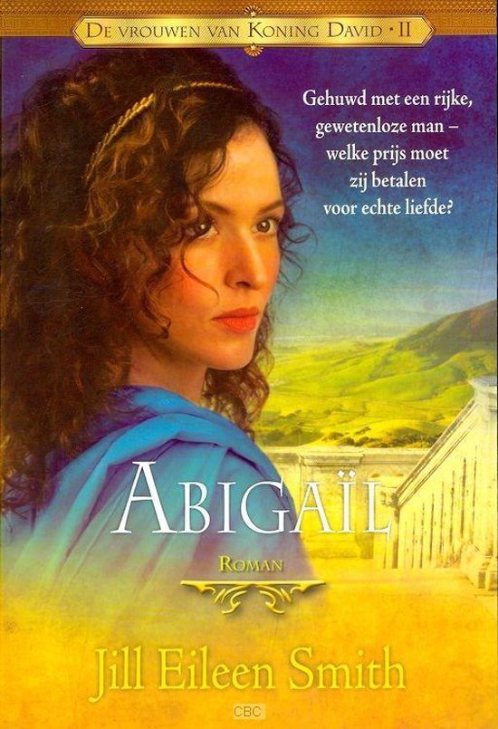 De vrouwen van koning David 2 Abigail - cover