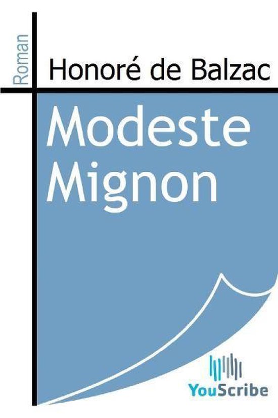 Modeste Mignon (ebook), Honoré de Balzac 9782820601285 Boeken