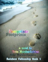 Rainbow Fellowship 1 - Footprints (Rainbow Fellowship Book 1)