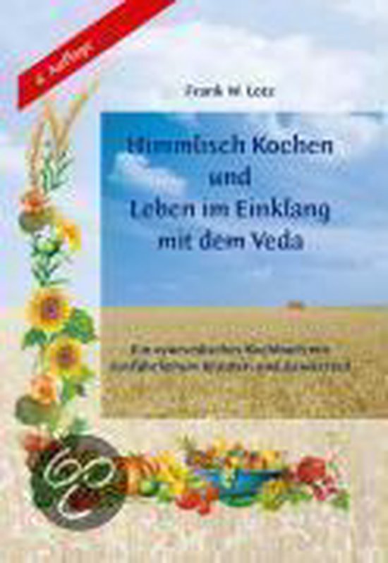 Himmlisch Kochen und Leben im Einklang mit dem Veda - cover