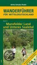 Mansfelder Land und Unteres Saaletal