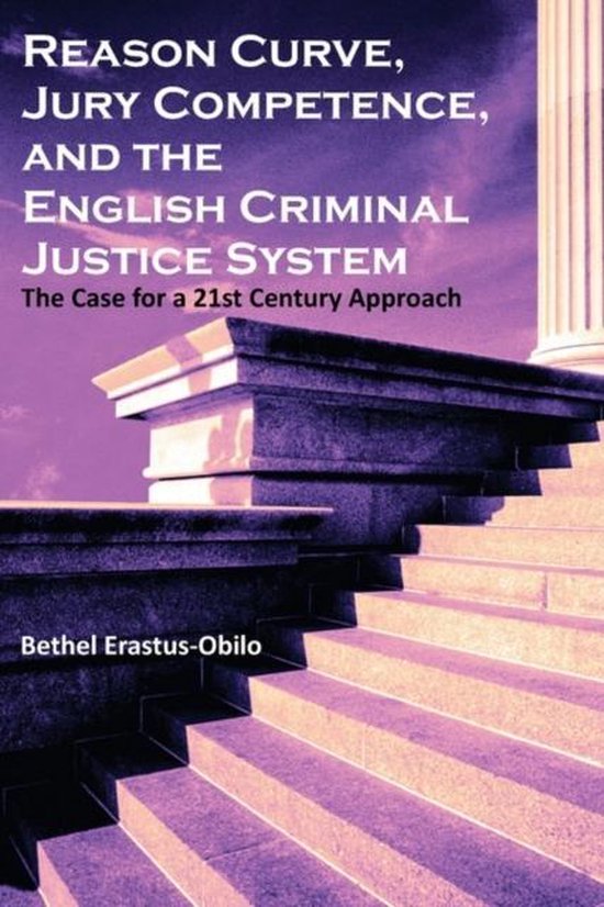Reason Curve, Jury Competence, and the English Criminal Just ... - cover